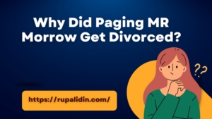 Why Did Paging MR Morrow Get Divorced