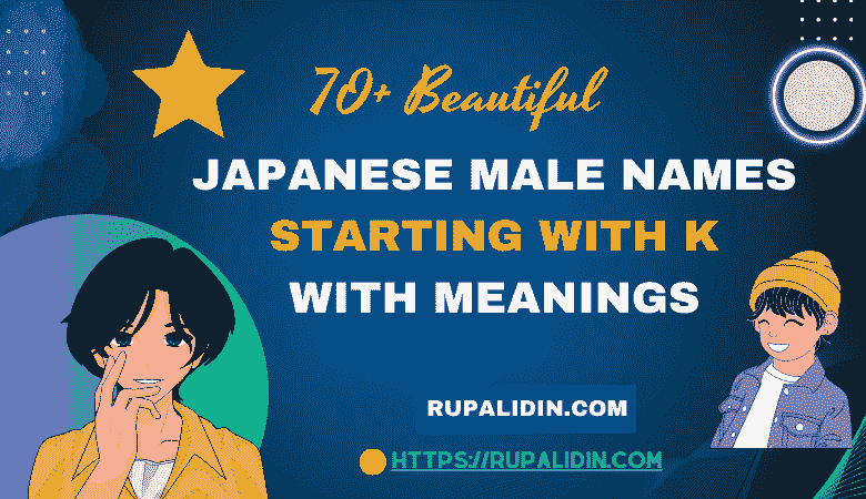 Japanese Male Names Starting With K With Meanings